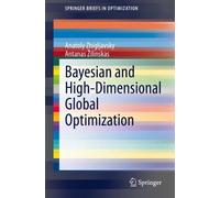 Anatoly Zhigljavsky Antanas Bayesian and High-Dimensional Global Op (Tascabile)