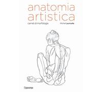 Anatomia artistica. Carnet di morfologia