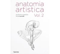 ANATOMIA ARTISTICA Vol.2 - Lauricella Michel - 2025 - L'Ippocampo