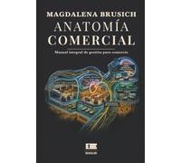 Anatomía comercial: Manual integral de gestión para comercio