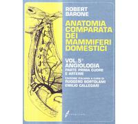 Trattato di anatomia comparata dei mammiferi domestici. Vol. 5-1 - Barone Robert