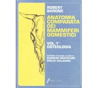 Anatomia comparata dei mammiferi domestici. Osteologia (Vol. 1)