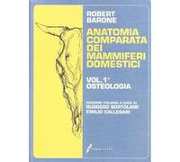 Anatomia comparata dei mammiferi domestici. Osteologia (Vol. 1) [Paperback] [Jan