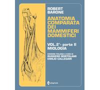 Anatomia comparata dei mammiferi domestici. Vol. 22: Miologia.