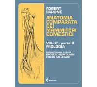 Anatomia comparata dei mammiferi domestici. Vol. 2/2: Miologia