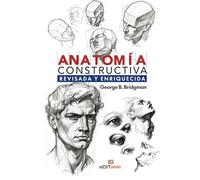 Anatomía Constructiva. Revisada y Enriquecida
