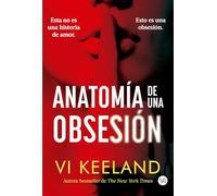 Anatomía de Una Obsesión