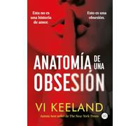 Anatomía de una obsesión: Esta no es una historia de amor, es una obsesión