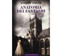 Anatomia dei fantasmi