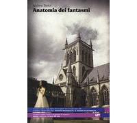 Anatomia dei fantasmi