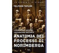 Anatomia dei processi di Norimberga