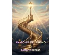 ANATOMÍA DEL ABISMO