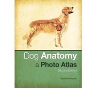 Anatomia del cane - Atlante fotografico, seconda edizione