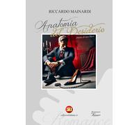 Anatomia del desiderio. Diario di uno Slave. Ediz. integrale - Mainardi Riccardo