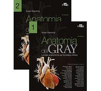 Anatomia del Gray. Le basi anatomiche per la pratica clinica (Vol. 1-2)