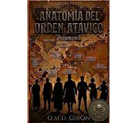 Anatomía del orden atávico