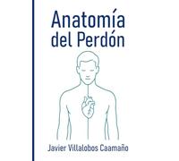 Anatomía del Perdón