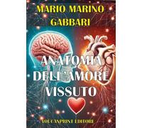 Anatomia dell'amore vissuto