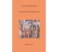 Anatomia dell'antiscuola: Dall'istruzione per pochi all'ignoranza di massa