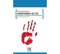 Anatomia di CSI. Echi letterari e culturali di un fenomeno televisivo