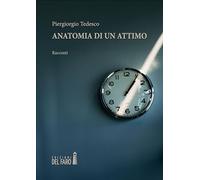 Anatomia di un attimo