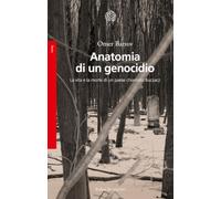 Anatomia di un genocidio. La vita e la morte di un paese chiamato Buczacz