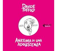 Anatomia di una adolescenza