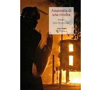 Anatomia di una rivolta