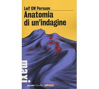 Anatomia di un'indagine