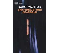 Anatomia di uno scandalo