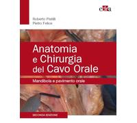 Anatomia e chirurgia del cavo orale. Mandibola e pavimento orale