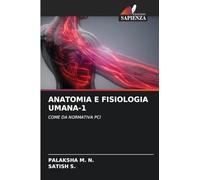 ANATOMIA E FISIOLOGIA UMANA-1: COME DA NORMATIVA PCI