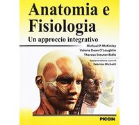 Anatomia e fisiologia. Un approccio integrativo