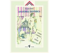Anatomia esoterica (Vol. 1)