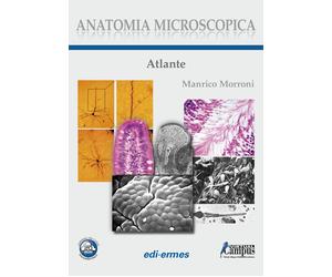 Anatomia microscopica. Atlante - Morroni Manrico