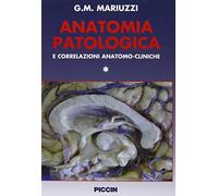 Anatomia patologica e correlazioni anatomo-cliniche
