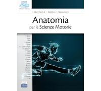 Anatomia per le scienze motorie