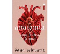 Anatomia. Uma historia de amor (Em Portugues do Brasil)