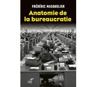 Anatomie de la bureaucratie