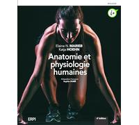 Anatomie et physiologie humaines - 6e édition: Manuel + version numérique 5 ans