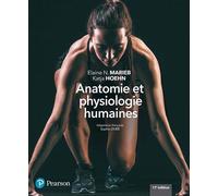 Anatomie et physiologie humaines: Manuel + version numérique 5 ans
