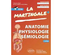 Anatomie - Physiologie - Sémiologie pour l’EDN: Mémento des connaissances du premier cycle des études médicales