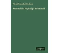 Anatomie und Physiologie der Pflanzen