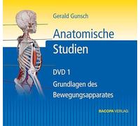 Anatomische Studien: Grundlagen des Bewegungsapparates