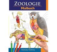 Anatomy Academy Zoologie Malbuch (Tascabile)