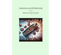 Anatomy and Embalming