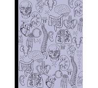 Anatomy Composition Notebook: College-Ruled Lined Notebook for Health Science, Medical, and Anatomy Notes