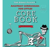 Anatomy Curriculum for Littles: Core Book