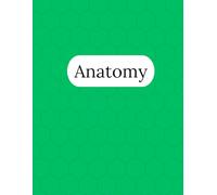 Anatomy Notebook - 125 Pages V3: College Ruled Paper | 8.5 x 11" | School, Study, and Lab Notes, Academic Lined Notebook for Students, Teachers, and Science Lovers