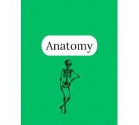 Anatomy Notebook - 250 Pages V1: College Ruled Paper | 8.5 x 11" | School, Study, and Lab Notes, Academic Lined Notebook for Students, Teachers, and Science Lovers